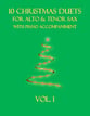 10 Christmas Duets for Alto and Tenor Sax with piano accompaniment vol. 1 P.O.D. cover
